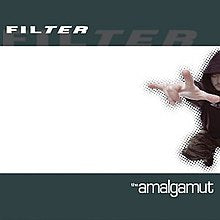 FILTER The Amalgamut - 20th Anniversary Edition 2 x Vinyl LP - Album