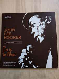 JOHN LEE HOOKER I’m In The Mood - Brown Vinyl LP + CD - Compilation