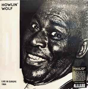 HOWLIN’ WOLF Live In Europe 1964 - (RSD24) Smokey Colour Vinyl LP - Album