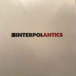 INTERPOL Antics - Vinyl LP - Album
