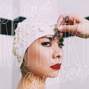 MITSKI Be The Cowboy - Vinyl LP - Album