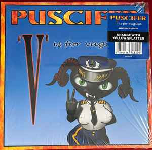 PUSCIFER "V" Is For Vagina - 2 x Orange/Yellow Splatter Vinyl LP - Album