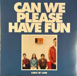 KINGS OF LEON Can We Please Have Fun - Vinyl LP - Album