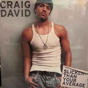 CRAIG DAVID Slicker Than Your Average - Vinyl 2LP - Album