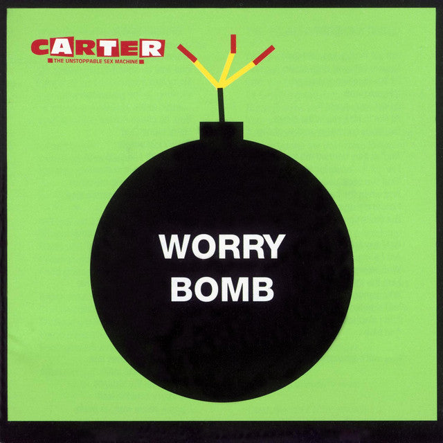 CARTER THE UNSTOPPABLE SEX MACHINE Worry Bomb - Limited Expanded Edition Green And Black Vinyl 2LP