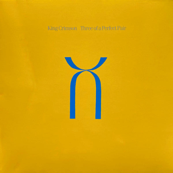 KING CRIMSON Three Of A Perfect Pair - 40th Anniversary 200G Heavyweight Vinyl LP - Album