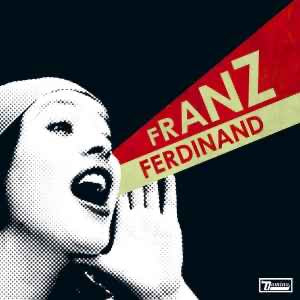 FRANZ FERDINAND You Could Have Had It So Much Better - 180g Vinyl LP - Album