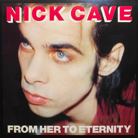 NICK CAVE From Her To Eternity - Vinyl LP - Album