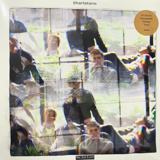 THE CHARLATANS We Are Love - Indies Exclusive Transparent Orange Vinyl LP - Album