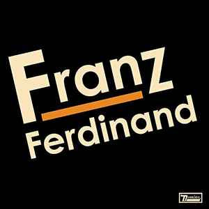 FRANZ FERDINAND Franz Ferdinand - 180g Vinyl LP - Album