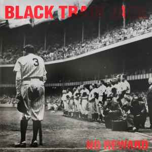 BLACK TRAIN JACK No Reward - 180g Vinyl LP - Album