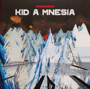 RADIOHEAD KID A MNESIA - 3 x Vinyl LP - Album / Compilation / Half Speed Cut