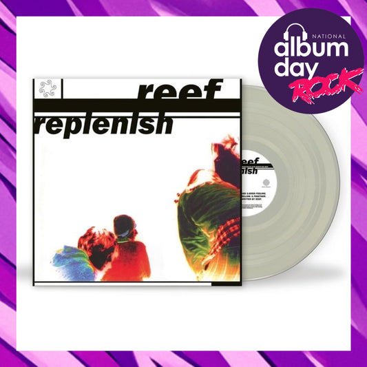 REEF Replenish (National Album Day 2025) - Limited Edition Clear Vinyl LP - Album