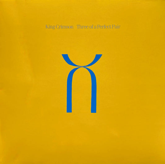 KING CRIMSON Three Of A Perfect Pair - 40th Anniversary 200G Heavyweight Vinyl LP - Album