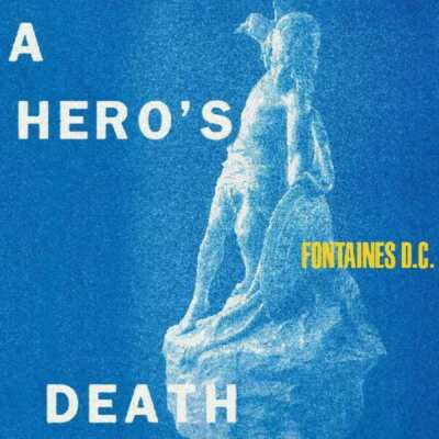 Fontaines D.C. A Hero’s Death - Vinyl LP - Album