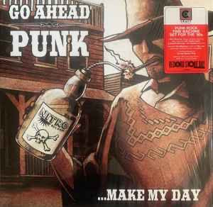 VARIOUS Go Ahead Punk…Make My Day - Limited Edition Orange Splatter Vinyl LP - Compilation - Album - Record Store Day 2022