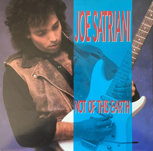 JOE SATRIANI Not Of This Earth  - Transparent Blue Vinyl Limited Edition LP - Album