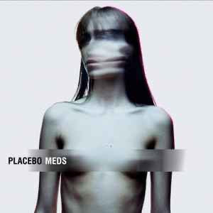 PLACEBO Meds - 180g Vinyl LP - Album