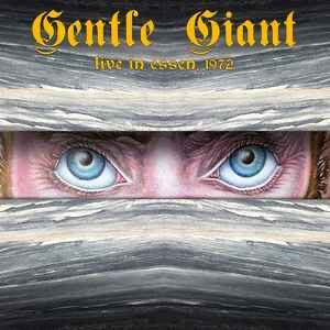 GENTLE GIANT Live In Essen, 1972 - Vinyl LP - Unofficial Release